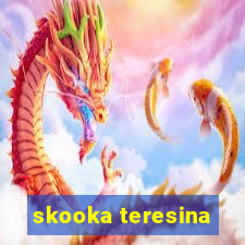 skooka teresina